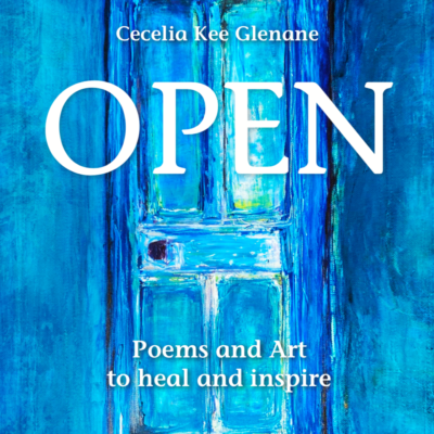 OPEN by Cecelia Kee Glenane